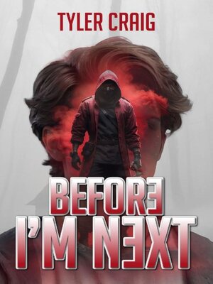 cover image of BEFORE I 'M NEXT